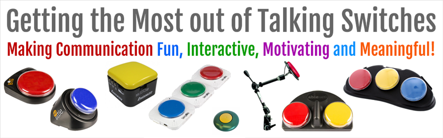 getting most out of talking switches 